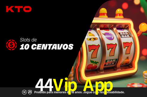 44Vip App